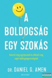 Good Life Books Dr. Daniel G. Amen - A boldogság egy szokás
