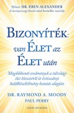 Good Life Books Dr. Raymond A. Moody - Paul Perry: Bizonyíték: van élet az élet után - könyv