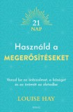 Good Life Books Louise Hay: Használd a megerősítéseket - könyv