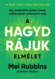 Good Life Books Mel Robbins: A HAGYD RÁJUK elmélet - könyv