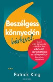 Good Life Books Patrick King: Beszélgess könnyedén bárkivel - könyv