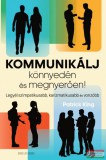 Good Life Books Patrick King - Kommunikálj könnyedén és megnyerően
