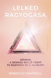 Good Life Books Rebecca Campbell: Lelked ragyogása - könyv