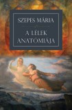 Good Life Books Szepes Mária: A lélek anatómiája - könyv