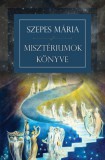 Good Life Books Szepes Mária: Misztériumok könyve - könyv