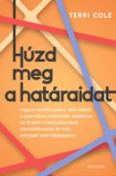 Good Life Books Terri Cole: Húzd meg a határaidat - könyv