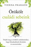 Good Life Books Vienna Pharaon: Örökölt családi sebeink - könyv