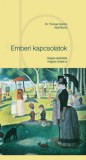 Gordon Kiadó Magyarország Kft. Gordon, Thomas, Dr., Burch, Noel: Emberi kapcsolatok - könyv