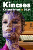 Granit Invest Kft. Wéber Gábor: Kincses Kalendárium 2024 - könyv