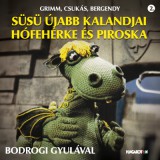 Grimm, Csukás, Bergendy: Süsü újabb kalandjai - Hófehérke és Piroska - CD