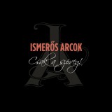 GrundRecords Ismerős Arcok - Csak a szöveg! (CD)