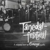 GrundRecords Omega - Táncdalfesztivál (CD)