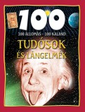 Gulliver Lap-és Könyvkiadó John Farndon: 100 állomás - 100 kaland - Tudósok és lángelmék - könyv