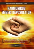 Guruló Egyetem Kft. Nagy Gabriella; Nagyernyei K. Gyula: Harmonikus emberi kapcsolatok - könyv