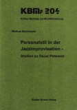 Gustav Bosse Personalstil in der Jazzimprovisation - Studien zu Oscar Peterson