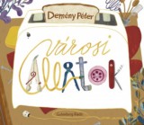 Gutenberg Kiadó Demény Péter: Városi állatok - könyv