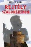 Gyémántfelhő Kiadó Kirsch Ákos: Rejtély Szalonikiben - könyv