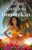 Gyémántfelhő Kiadó Komlós Kinga: Szerelem Dominikán - könyv