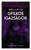Gyilkos igazságok