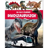 Ha a dinoszauruszok még ma is élnének