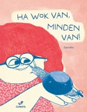 Ha wok van, minden van!