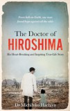 Hachette Book Group Uk Michihiko Hachiya: The Doctor of Hiroshima - könyv