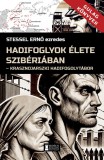 Hadifoglyok élete Szibériában