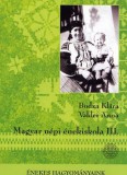 Hagyományok Háza Magyar népi énekiskola III.