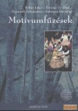 Hagyományok Háza Motívumfűzések
