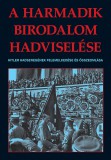 Hajja Book Kft. Bíró Judit, Csepeli György: A harmadik birodalom hadviselése - könyv