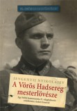 Hajja Book Kft. Jevgenyij Nyikolajev: A Vörös Hadsereg mesterlövésze - könyv