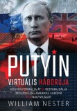 Hajja Book Kft. William Nester: Putyin virtuális háborúja - könyv