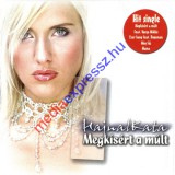 Hajnal Kata - Megkísért A Múlt CD