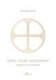 Hang-lélek-hagyomány