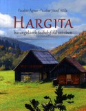 Hargita - Barangolások Székelyföld szívében