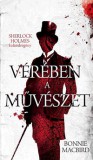 Harlequin Magyarország Vérében a művészet - Sherlock Holmes-kalandregény