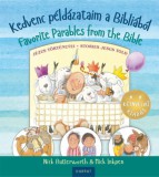 Harmat Kiadó Butterworth, Nick, Mick Inkpen: Kedvenc példázataim a Bibliából - Favorite Parables from the Bible - könyv