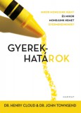 Harmat Kiadó Dr. John Townsend - Dr. Henry Cloud: Gyerekhatárok - Mikor mondjunk igent és mikor mondjunk nemet gyermekeinknek? - könyv