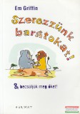Harmat Kiadó Em Griffin - Szerezzünk ?barátokat!