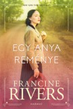 Harmat Kiadó Francine Rivers: Egy anya reménye - könyv