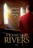Harmat Kiadó Francine Rivers: Mikor a sófár zeng - könyv