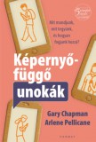 Harmat Kiadó Gary Chapman, Arlene Pellicane: Képernyőfüggő unokák - könyv