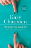 Harmat Kiadó Gary Chapman: Maradjunk együtt! - könyv