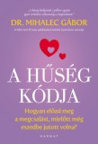Harmat Kiadó Mihalec Gábor: A hűség kódja - könyv