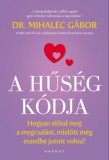 Harmat Kiadó Mihalec Gábor: A hűség kódja - könyv