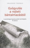 Harmat Kiadó Shannon Thomas: Gyógyulás a rejtett bántalmazásból - könyv