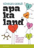 Harmat Kiadó Süveges Gergő: Apakaland - könyv