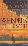 Harper Collins Barbara Erskine - Whispers in the Sand