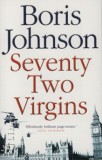 Harper Collins Boris Johnson: Seventy Two Virgins - könyv