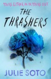 Harper Collins Julie Soto: The Thrashers - könyv